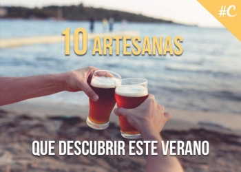 10 cervezas (artesanas) que descubrir este verano
