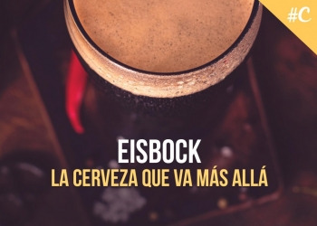 Eisbock, la cerveza que va más allá