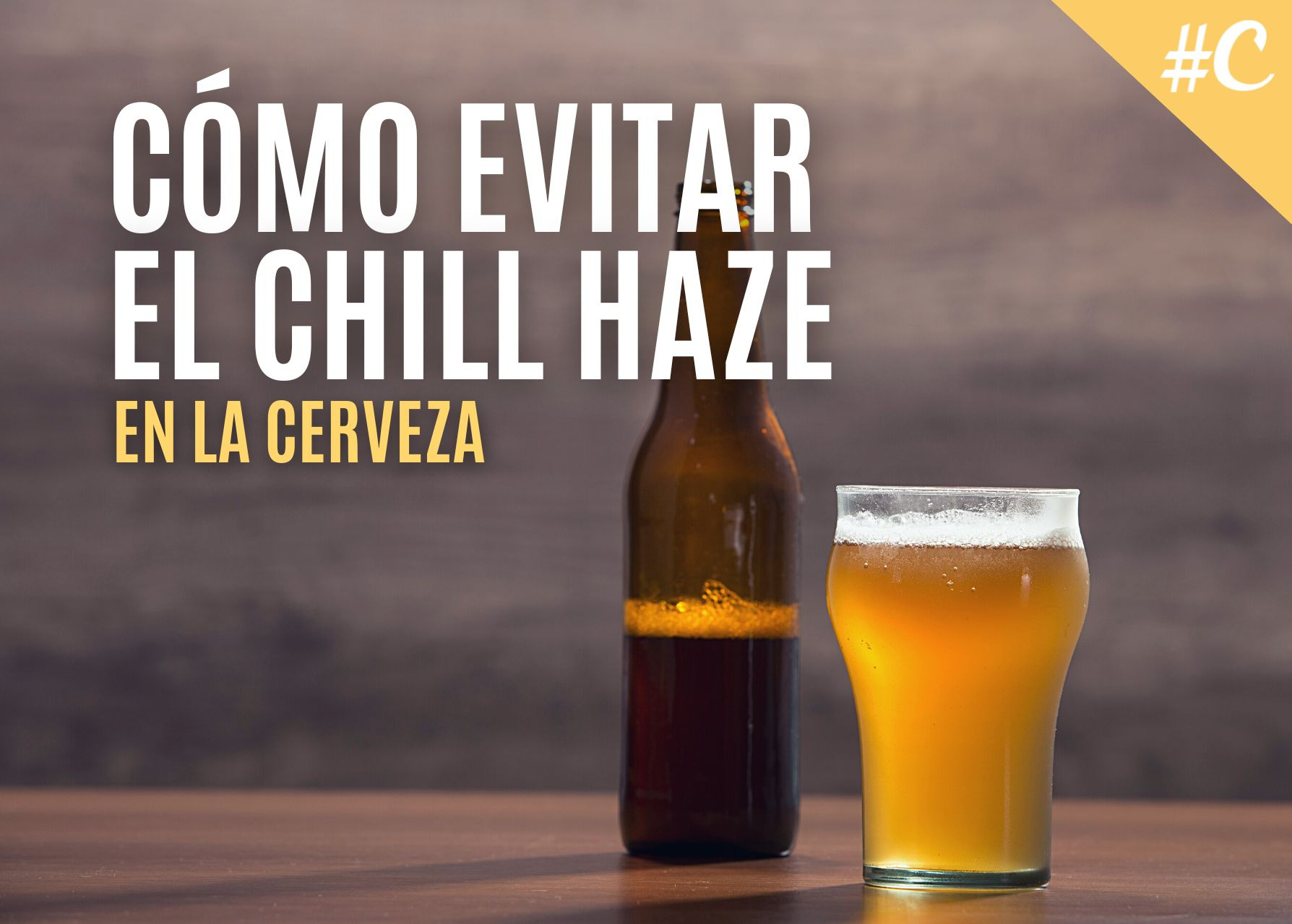 Cómo evitar el Chill Haze en la cerveza